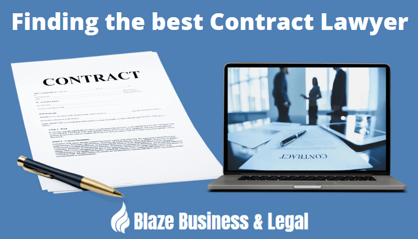 Image of a contract plus a laptop with a lawyer meeting with clients in front of a contract on the screen. Caption reads, "Finding the best Contract Lawyer". Blaze Business & Legal logo