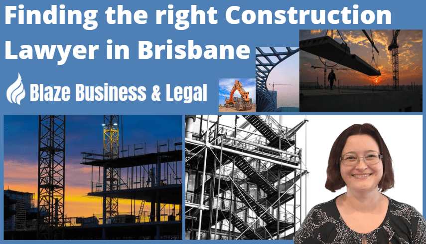 Images of various construction projects plus an image of Rachelle Hare. Caption reads, "Finding the right Construction Lawyer Brisbane". Blaze Business & Legal Logo.