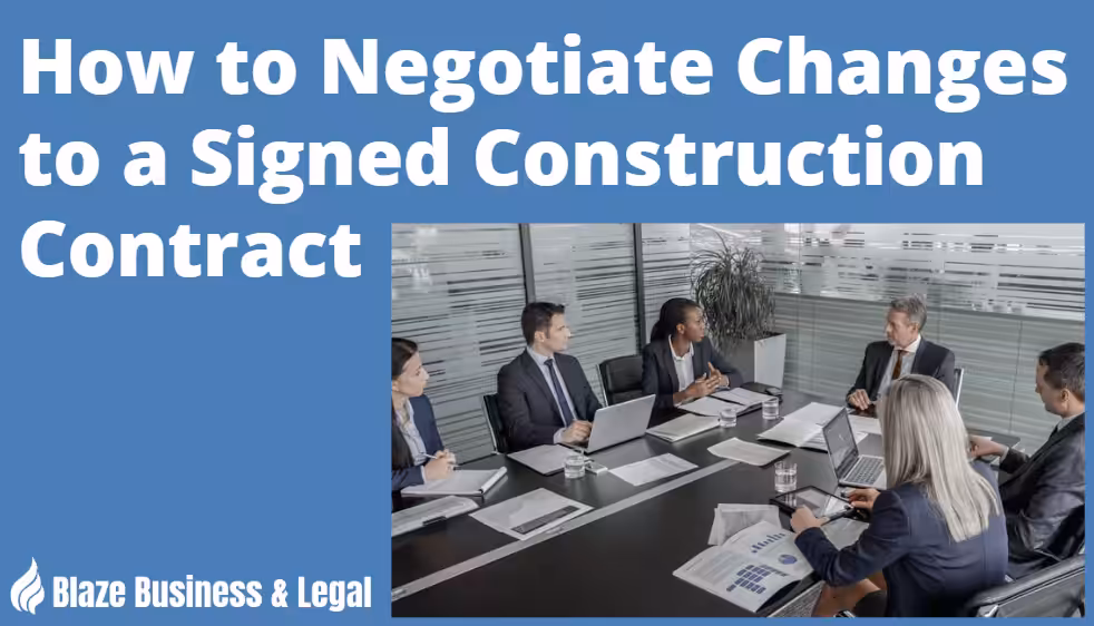 How to negotiate changes to a signed construction contract. Blaze Business & Legal. Image of business people negotiating around a boardroom table