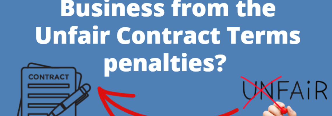 Caption reads, "Have you protected your Business from the Unfair Contract Terms Penalties?" Graphics of a contract and a hand holding a pen with the word "Unfair" written above it and the "Un" crossed out. Blaze Business & Legal Logo.
