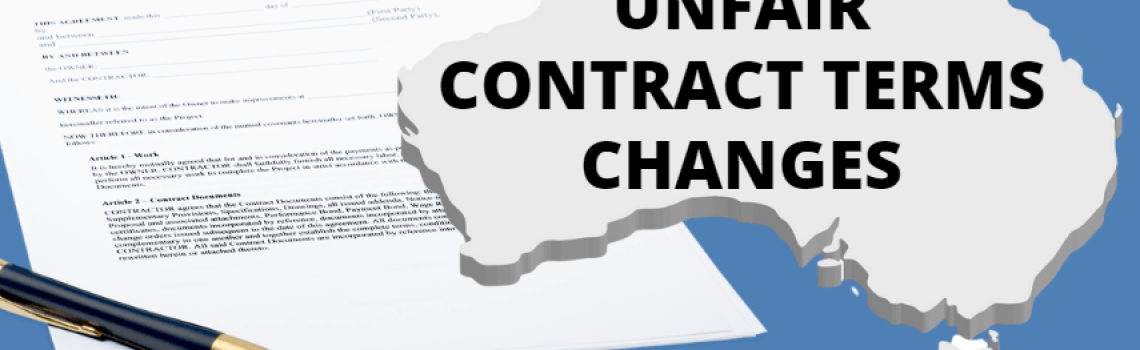 Image of the map of Australia on top of a Contract, with the words "Unfair Contract Terms Changes" overlaid on the map. Blaze Business & Legal Logo.